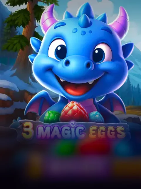 3 Magic Eggs